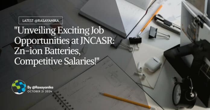 JNCASR Chemical Engineering Jobs - Apply Online