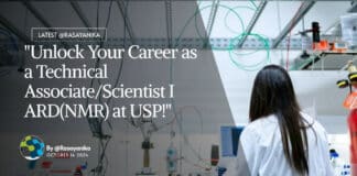 Freshers Chemistry Job, Appy For Technical Associate/Scientist I ARD(NMR) at USP!