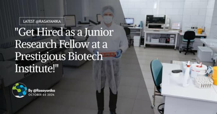 Junior Research Fellow at RGCB For Chem, Apply Online