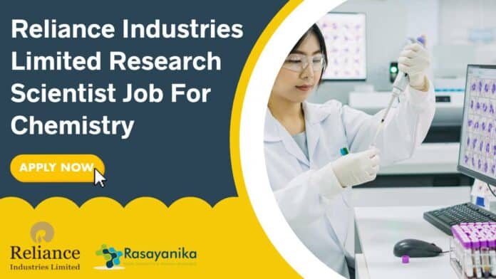 Reliance Industries Scientist Vacancy
