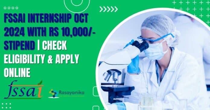 FSSAI Internship Oct 2024