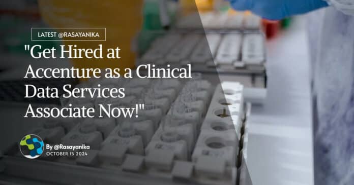 Accenture Pharma Clinical Data Services Associate Role, Apply Online