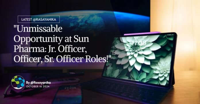 Sun Pharma Organic Chemistry Job - Apply Online