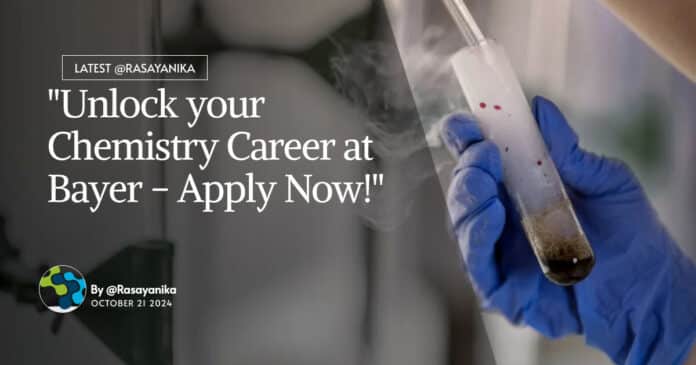 "Unlock your Chemistry Career at Bayer - Apply Now!"