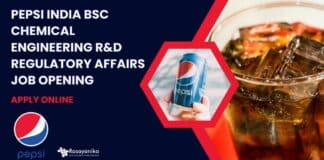 Pepsi India BSc Chemical Engineering R&D Regulatory Affairs Job Opening