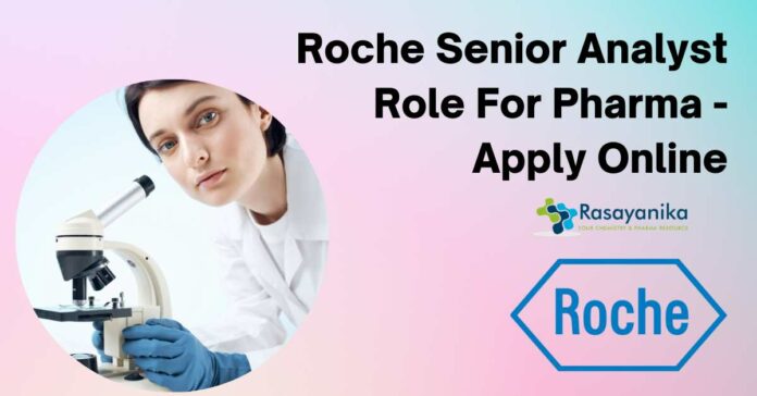 Roche Senior Analyst Role