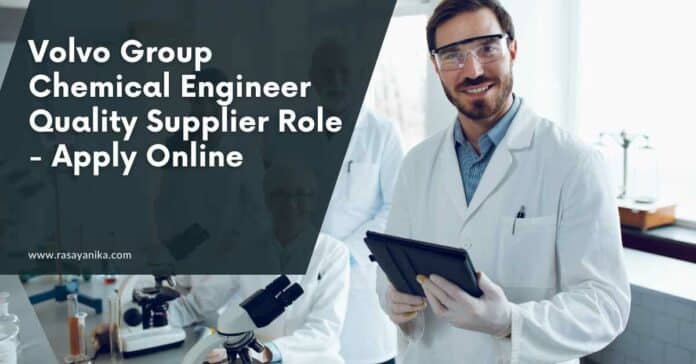 Volvo Group Chemical Engineer Quality