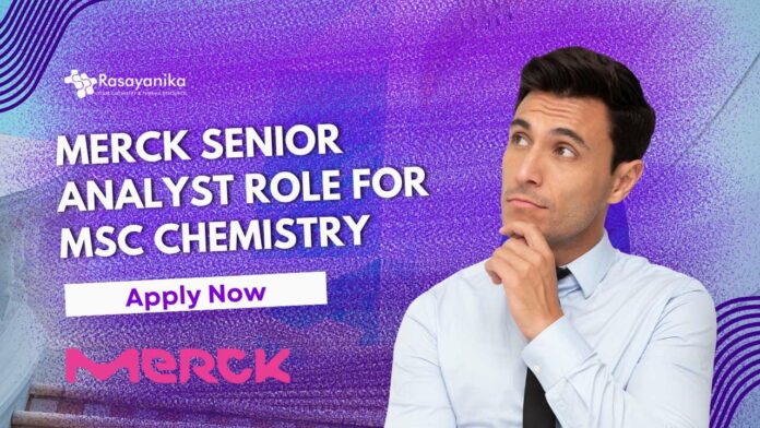 Merck Senior Analyst Role