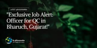 "Exclusive Job Alert: Officer for QC in Bharuch, Gujarat!"