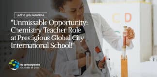 Chemistry Teacher Role at Global City International School!
