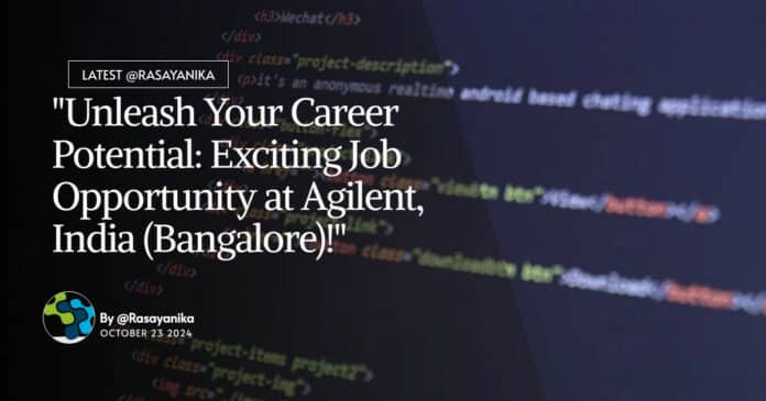 Application Engineer at Agilent - MSc & PhD Chemistry Apply Online