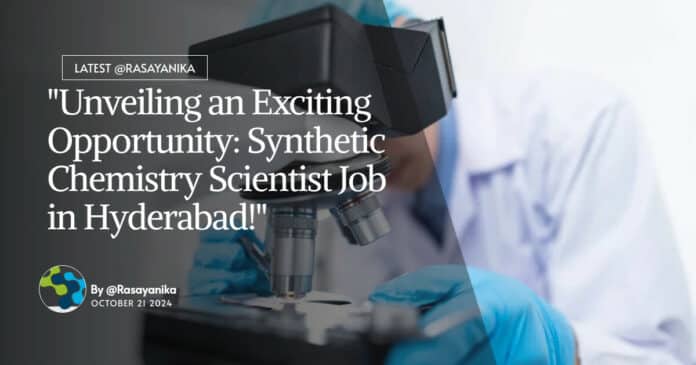 Synthetic Chemistry Scientist Job at Syngene - Apply Online