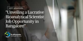 "Unveiling a Lucrative Bioanalytical Scientist Job Opportunity in Bangalore!"