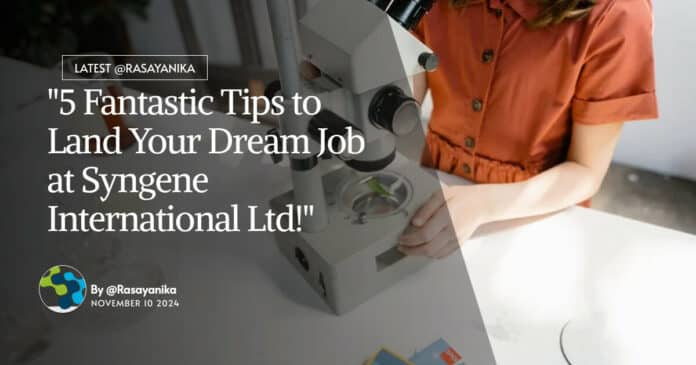 Freshers Syngene Computational Chemistry Research Investigator Role - Apply Online