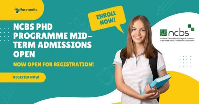 NCBS PhD Programme Mid-Term Admissions