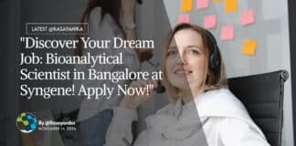 Bioanalytical Scientist Job at Syngene! Apply Now!