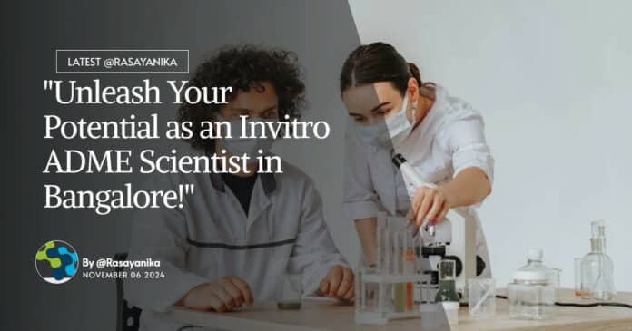 MSc Pharmaceutical Sciences Jobs at Syngene - Apply For Invitro ADME Scientist Role
