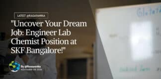 "Uncover Your Dream Job: Engineer Lab Chemist Position at SKF Bangalore!"