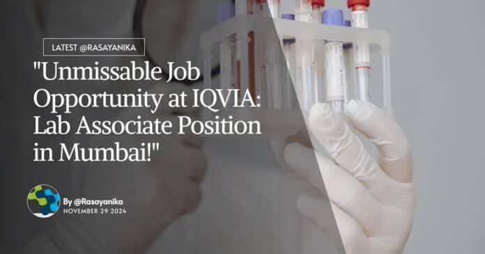 iqvia-bsc-chemistry-vacancy-apply-lab-associate-position
