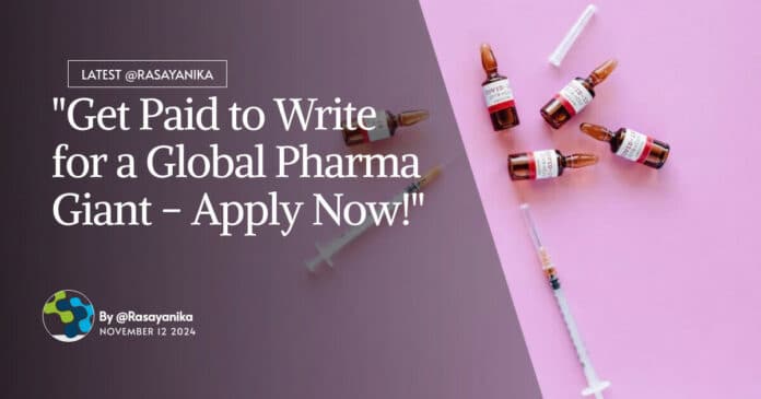 "Get Paid to Write for a Global Pharma Giant - Apply Now!"