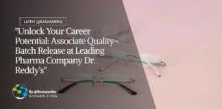 "Unlock Your Career Potential: Associate Quality-Batch Release at Leading Pharma Company Dr. Reddy’s"