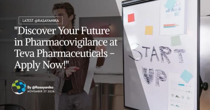 Pharmacovigilance Position at Teva Pharmaceuticals - Apply Now!