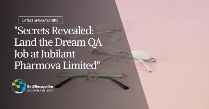 QA Job at Jubilant Pharmova Limited - MPharma Apply Online