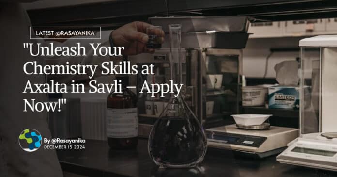 Axalta Scientist Job Openings - Chemistry & Chem Engg Apply Online
