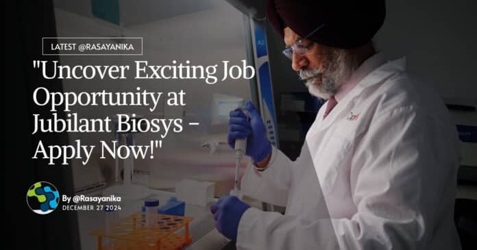 "Uncover Exciting Job Opportunity at Jubilant Biosys - Apply Now!"