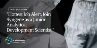 "Hottest Job Alert: Join Syngene as a Junior Analytical Development Scientist!"