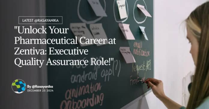 "Unlock Your Pharmaceutical Career at Zentiva: Executive Quality Assurance Role!"
