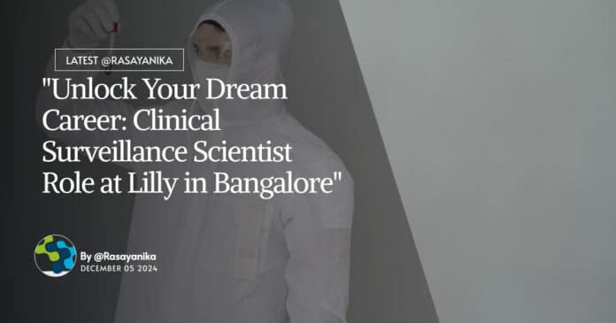 Pharm D Jobs at Lilly - Apply For Clinical Surveillance Scientist Role