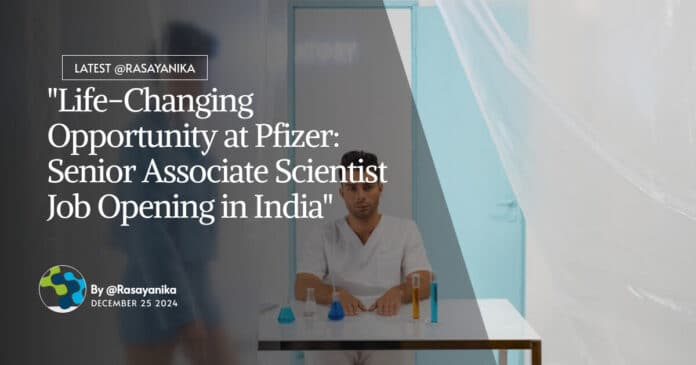 Scientist Job Opening at Pfizer, Chemistry & Pharma Apply Online
