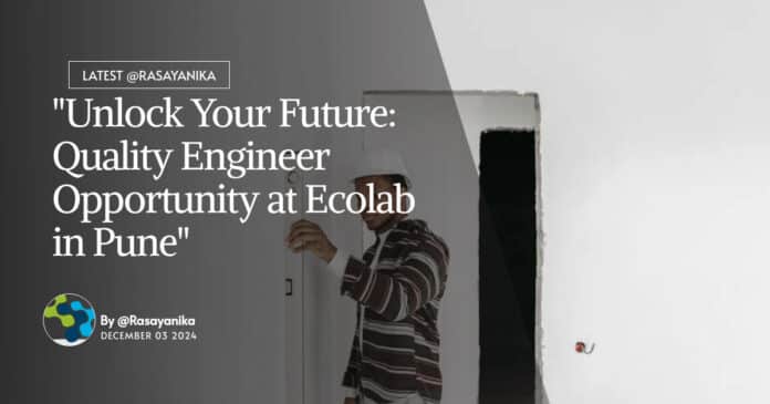 Ecolab BSc Chemistry Quality Engineer Jobs - Apply Online