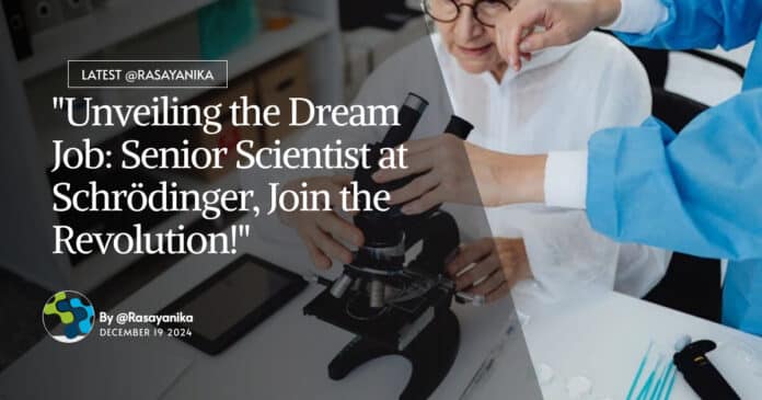 PhD Chemistry Job at Schrödinger - Apply Online For Scientist Role