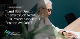 CSIR-IICB Project Associate Position Available! MSc Chemistry Eligible