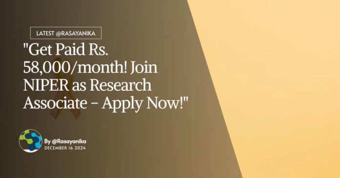 NIPER Pharma Research Vacancy - Applications Invited