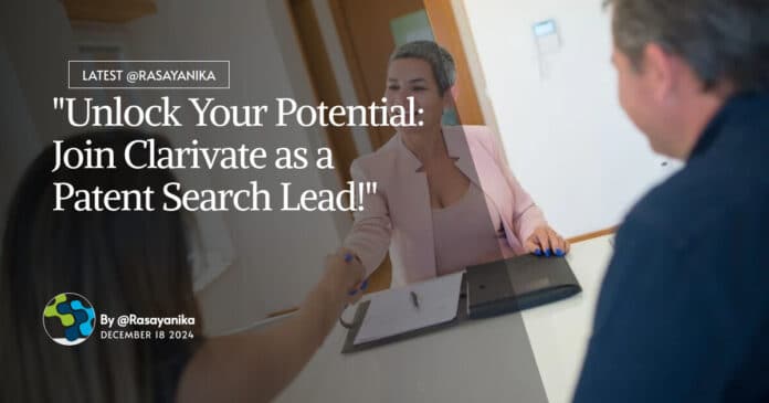 Clarivate Patent Search Lead Job For Pharma & Chemistry, Apply Online