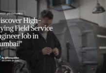 "Discover High-Paying Field Service Engineer Job in Mumbai!"