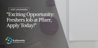 Freshers Job at Pfizer, Apply Today