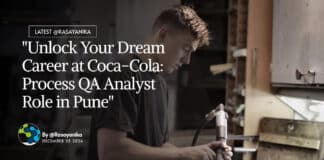 "Unlock Your Dream Career at Coca-Cola: Process QA Analyst Role in Pune"