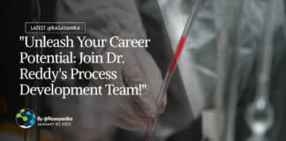 "Unleash Your Career Potential: Join Dr. Reddy's Process Development Team!"