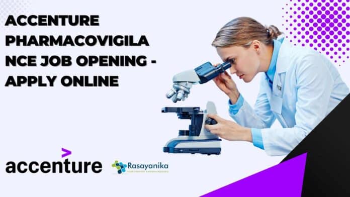 Accenture Pharmacovigilance Job Opening