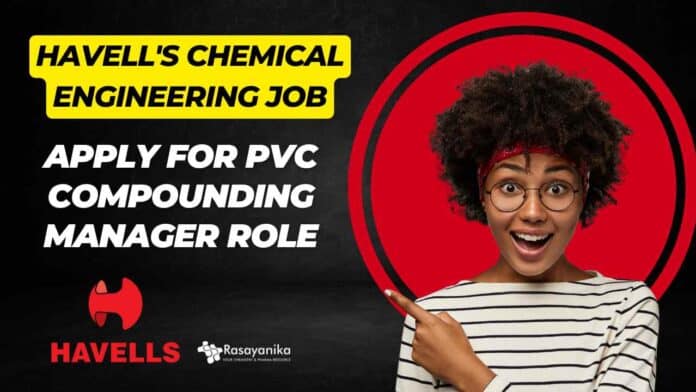 Havell's Chemical Engineering Job