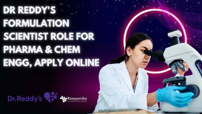 Dr Reddy's Formulation Scientist Role