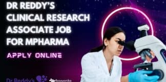 Dr Reddy's Clinical Research Associate Vacancy