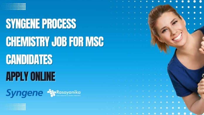 Syngene Process Chemistry Job