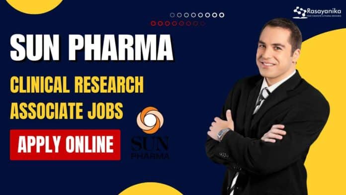 Sun Pharma Clinical Research Associate Jobs