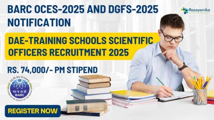 BARC OCES-2025 and DGFS-2025 Notification