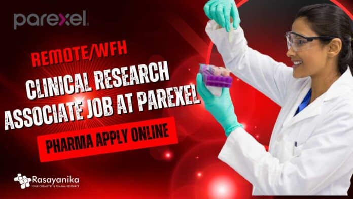 Remote/WFH Clinical Research Associate Job at Parexel